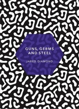 Guns Germs and Steel - Diamond, Jared M.