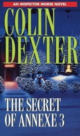 The Secret of Annexe 3 - Colin Dexter