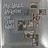 Michael Jackson : On the Wall - Nicholas Cullinan
