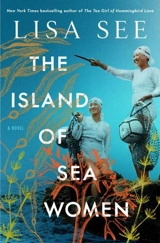 The Island of the Sea Women - Lisa See