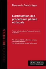 L'articulation des procédures pénale et fiscale - Manon de Saint-Léger