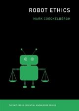 Robot Ethics - Mark Coeckelbergh