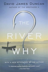 The River Why - David James Duncan