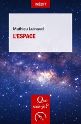 L'espace - Mathieu Luinaud
