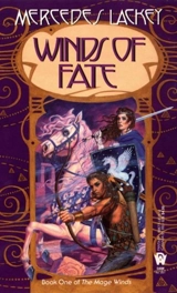 Winds of Fate : Mage Winds Vol. 1 - Mercedes Lackey