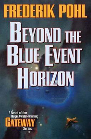 Beyond the Blue Event Horizon - Frederik Pohl