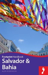 Salvador and Bahia - Robinson, Alex