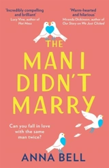 The Man I didn't Marry - Anna Bell