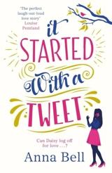 It Started With a Tweet - Anna Bell