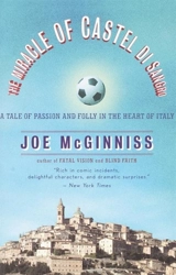 Miracle of Castel di Sangio - Joe McGinniss