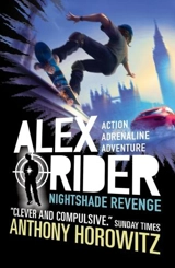Nightshade Revenge : Alex Rider - Anthony Horowitz