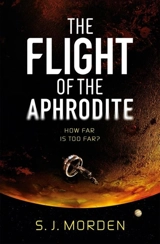 The Flight of the Aphrodite - Morden, S.J.