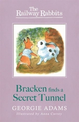 Bracken Finds a Secret Tunnel Vol. 5 - Georgie Adams