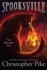 The Wicked Cat : Spooksville 1 - Pike, Christopher