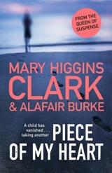 Piece of My Heart - Clark, Mary Higgins, Burke, Alafair