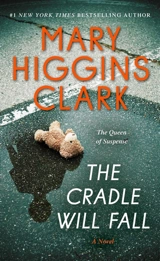 The Cradle Will Fall - Clark, Mary Higgins, Burke, Alafair