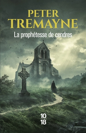 La prophétesse de cendres - Peter Tremayne