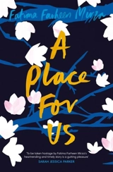 A Place for Us - Fatima Farheen Mirza