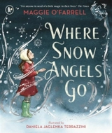 Where Snow Angels Go - Maggie O'Farrell