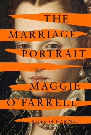 The Marriage Portrait - Maggie O'Farrell