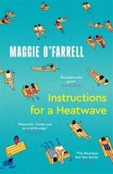 Instructions for a Heatwave - Maggie O'Farrell