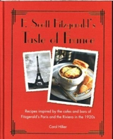 F. Scott Fitzgerald's Taste of France - Carol Hilker