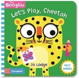 Let's Play, Cheetah : First Playtime Words - Jo Lodge