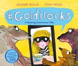 Goldilocks - Jeanne Willis