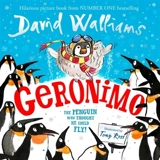 Geronimo : The Penguin Who Thought He Could Fly ! Vol. 6 - David Walliams