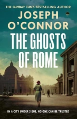 The Ghosts Of Rome - Joseph O'Connor