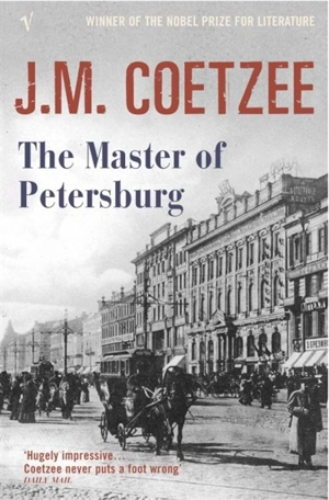 Master of Petersburg - Coetzee, J.M.