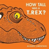How Tall was a T. rex ? - Alison Limentani