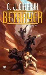 Betrayer Vol. 12 - Cherryh, C J