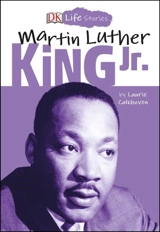 Martin Luther King Jr. - Laurie Calkhoven