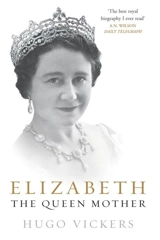 Elizabeth : the Queen Mother - Hugo Vickers