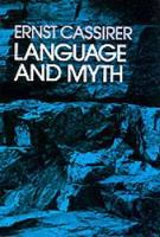 Language and Myth - Ernst Cassirer
