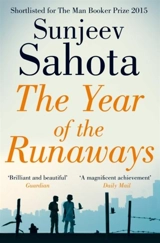 The Year of the Runaways - Sunjeev Sahota