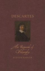 Descartes : The Renewal of Philosophy - Steven M. Nadler
