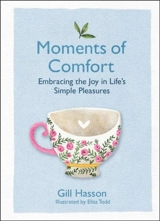 Moments of Comfort - Gill Hasson