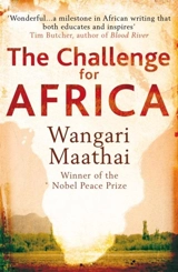 The challenge for africa - Wangari Maathai