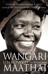 Unbowed - Wangari Maathai