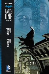 Batman Earth One : Volume Vol. 2 - Johns, Geoff/ Reis, Ivan (ILT)