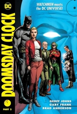 Doomsday Clock Part 2 - Johns, Geoff/ Reis, Ivan (ILT)