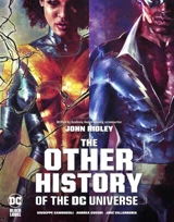 The Other History of the DC Universe - Ridley, John