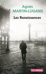 Les renaissances - Agnès Martin-Lugand