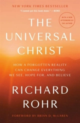 The Universal Christ - Richard Rohr
