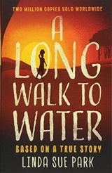 A Long Walk to Water - Linda Sue Park