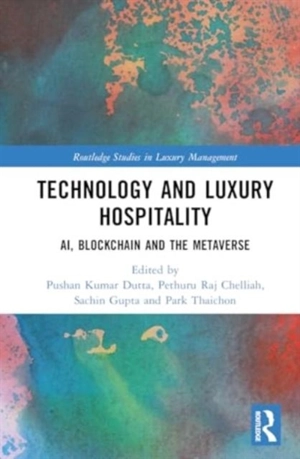 Technology and Luxury Hospitality - Thaichon, Park