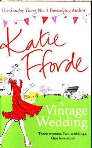 A Vintage Wedding - Katie Fforde