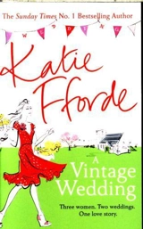 A Vintage Wedding - Katie Fforde